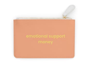 Emotional Support Wallet Clutch | Funny ADHD Wristlet | Impulse Buy Zipper Pouch | Therapy Humor Gift | Emotional Support Wallet Collection