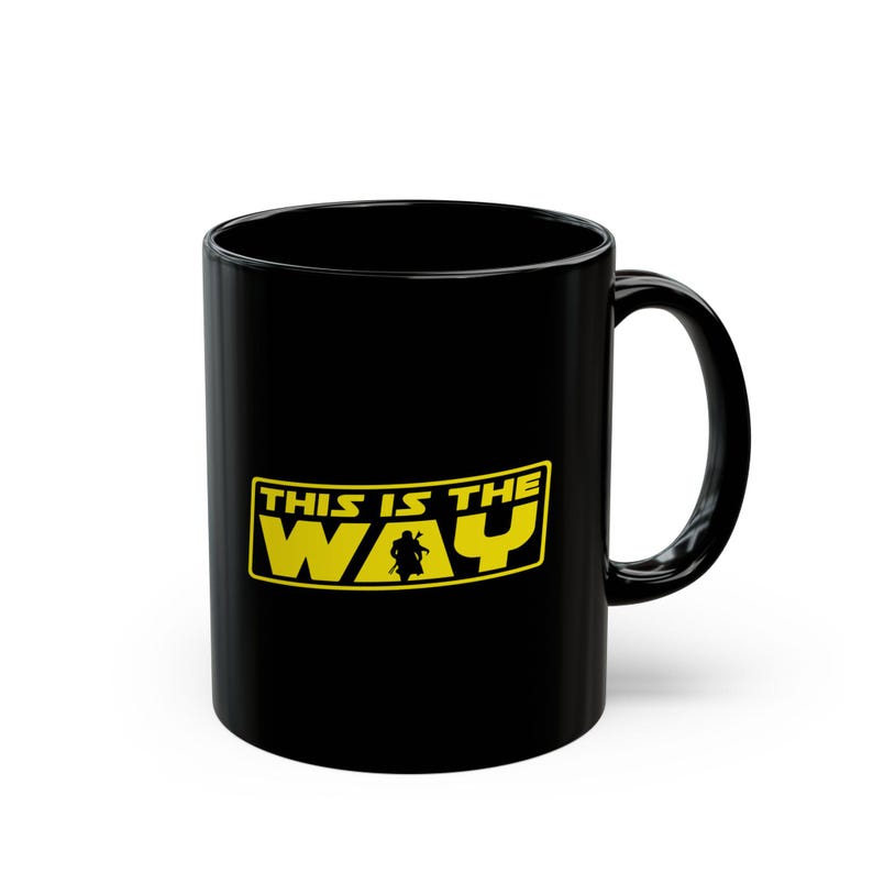 Star Wars Mandalorian This Is The Way Coffee Mug - GymFailz Black Ceramic Cup, 11oz & 15oz, scifi Geek Gift image 3
