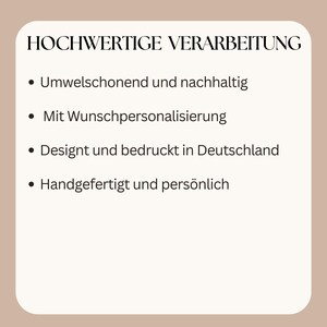May include: A beige background with a white rounded rectangle containing black text. The text reads "HOCHWERTIGE VERARBEITUNG" and lists features such as environmentally friendly, personalized, designed and printed in Germany, and handmade.