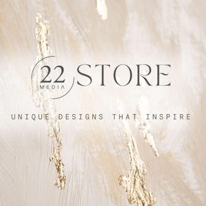 May include: A digitally painted abstract design with the text "22 STORE MEDIA" in a circular logo, and the tagline "UNIQUE DESIGNS THAT INSPIRE". The background is a soft, creamy white with gold leaf-like accents.