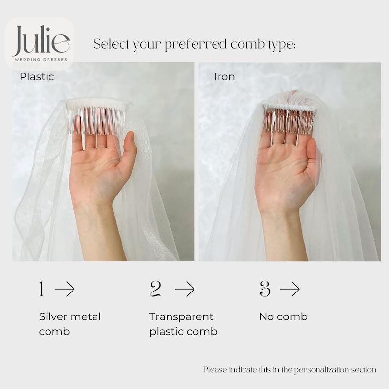 May include: Image showing options for wedding veil combs. The options are: silver metal comb, transparent plastic comb, or no comb. Text reads "Select your preferred comb type:" and "Please indicate this in the personalization section."