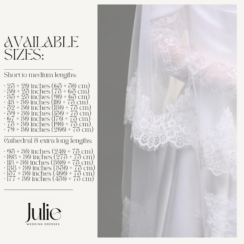 May include: A white wedding veil with delicate lace trim. The veil is available in various lengths, from 25+20 inches (65+50 cm) to 177+30 inches (450+75 cm). The image also includes the text "AVAILABLE SIZES:" and the brand name "Julie WEDDING DRESSES."