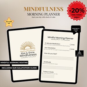 May include: A digital printable mindfulness morning planner with a sunrise graphic and the text "Rise & Shine Mindfulness". The planner includes sections for meditation, sun salutations, gratitude, and setting goals.