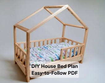 Modern House Bed DIY Plan | Montessori Toddler Bed | Kids Bed | PDF Woodworking Plans