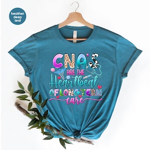 Cute CNA Appreciation Shirt for Women, Colorful Nurse Life Graphic Tee, Long Term Care Staff Gift, Healthcare Worker Thank You Top