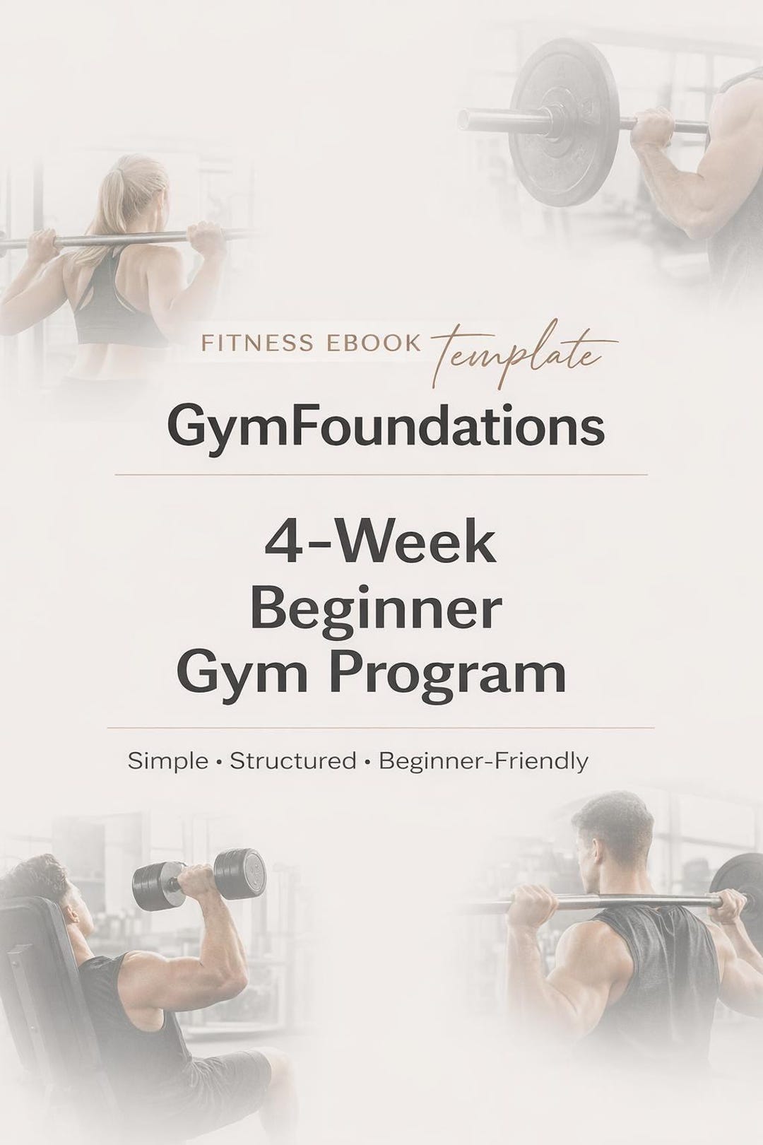 4 Week Beginner Gym Program | Simple & Structured Workout Plan | 3 Days ...