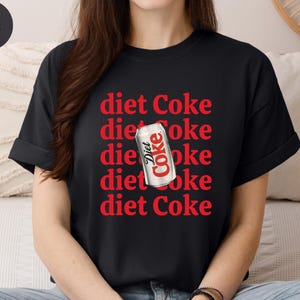 Comfort Colors® Diet Coke Shirt Funny Coke Lover Gift Trendy Graphic Soda Hoodie Coke Sweatshirt Coca Cola Tee I Need A Diet Coke Sweater