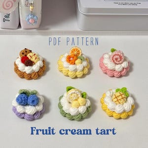 6 in 1 Fruit cream tart Ver 3 Crochet Pattern, Cherry Rainbow Cake Plushie, Mini Birthday Crochet Gift, Cute Birthday Cake PDF Pattern