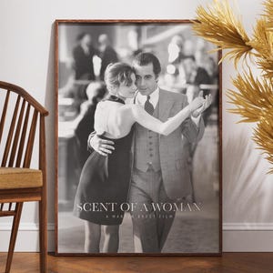 Scent of a Woman Poster, Wall Art, Gift for Her, Retro Movie Poster, Vintage Poster, Home Decor, Al Pacino, Black and White Poster, Gift
