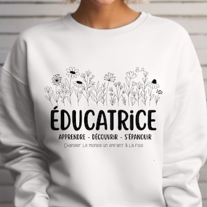 Educator Sweatshirt, Teacher Gift, Change the World Quote, Womens Cozy Pullover, Unisex Cotton Crewneck, French Top, Birthday Present- 014