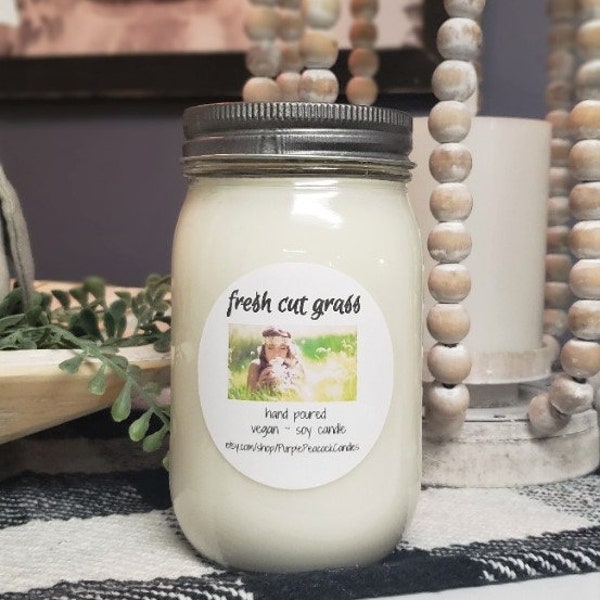 Fresh Cut Grass Soy Candle ~ You'll swear someone just mowed the lawn when you smell this one!
