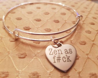 Zen as f#ck sweary Bangle UK supplier Adjustable Stacker  Bracelet Unusual anniversary Gift for her under 20 girlfriend woman rude word