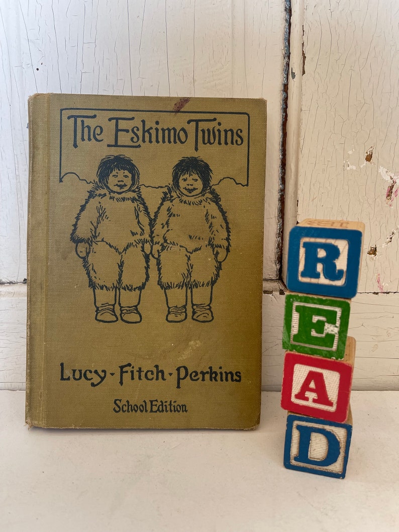 The Eskimo Twins by Lucy Fitch Perkins, Illustrated, Houghton Mifflin Co HC 1914 image 1