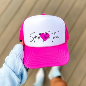 Spill The Tea Trucker Cap, Travel Hat,Beach Hat, Colorful Hat, Girly Hat, Girls Trip, Beach, Sun Hat, Summer Hat, Vacation Hat, Gift For Her