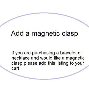 Add a magnetic clasp to a bracelet or necklace