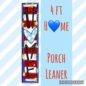 May include: A 4 ft. tall red, white, and blue porch leaner with the word "HOME" in black lettering. The "O" is a blue heart with white polka dots. The background is a blue and white striped pattern with gold stars.