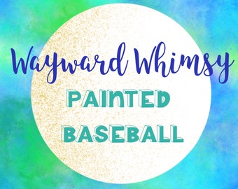 Painted sports ball-baseball- softball- custom