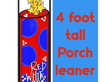 4 ft tall porch sign- firecracker- porch decor- porch leaner