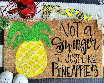 Handlettered Coir Doormat- Pineapple not a swinger   30x17