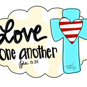 Love one another Valentine Door Hanger downloadable file printable template