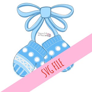 May include: A pair of blue mittens with white polka dots and a white chevron pattern tied together with a blue bow. SVG FILE.