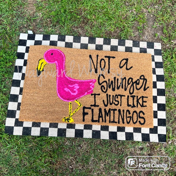 Felpudo de fibra de coco con letras a mano - Flamingo not a swinger 30x17