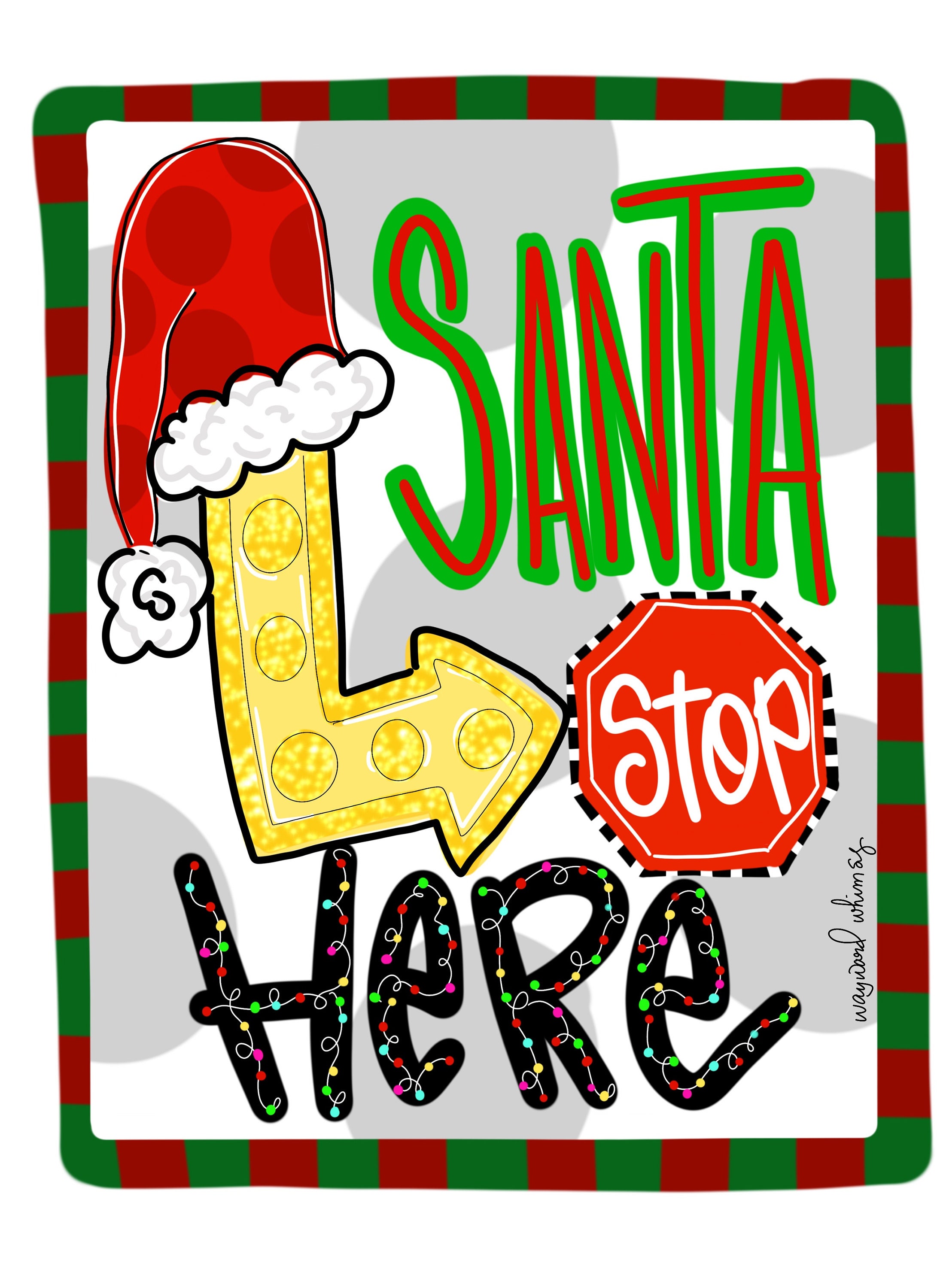 Santa Stop Here Door Hanger Downloadable File Printable | Etsy