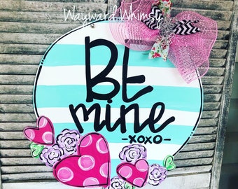 Be Mine Wood Cut Out Door Hanger