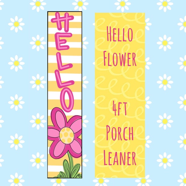 Spring Flower Porch leaner Welcome sign  template 4 foot tall downloadable file printable template