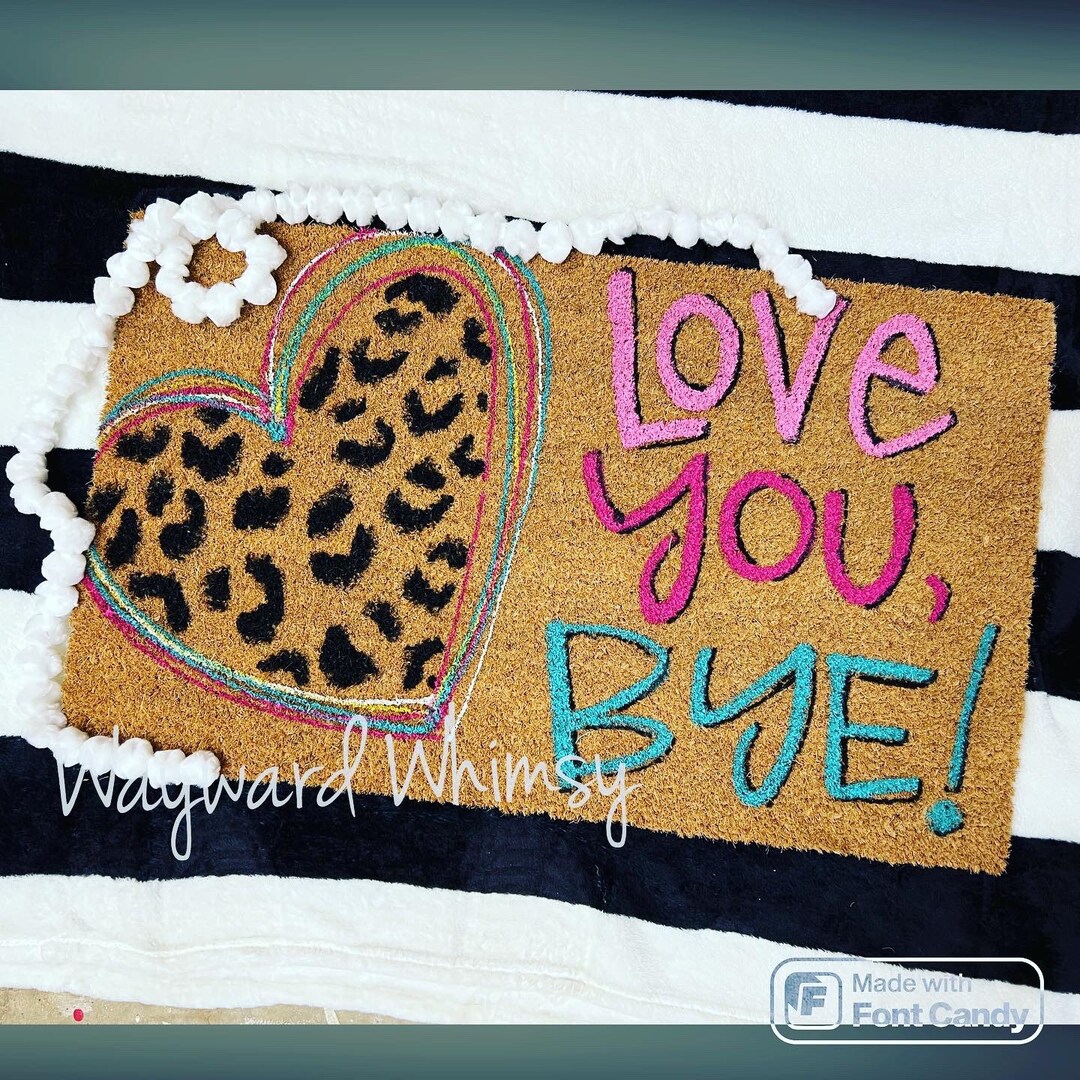 Painted Coir Doormat Love You Bye Heart Door Mat 30x17 Porch Mat Front Door Mat Etsy