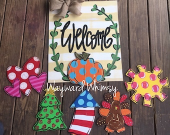 Welcome sign with interchangable seasonal attachments Wood Cut Out Hanger
