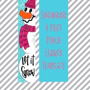 Snowman Porch leaner template 4 foot tall downloadable file printable template