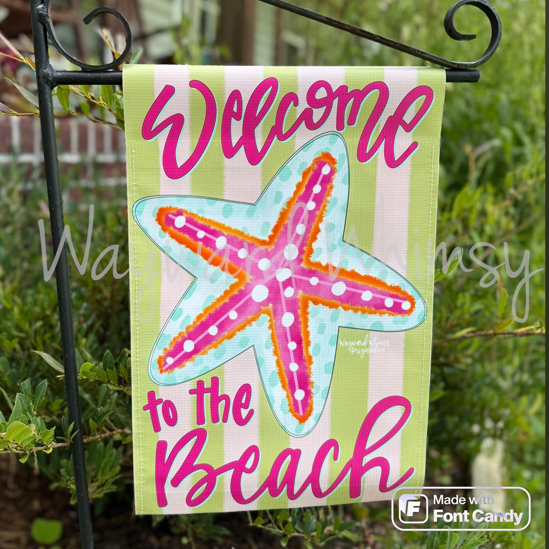 Starfish- Welcome to the Beach Garden Flag- 12x18 Double Sided Printed ...