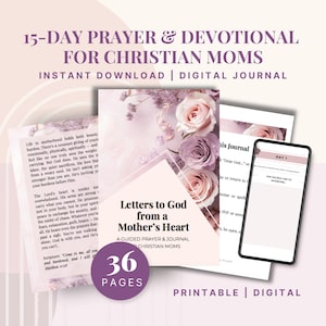 Könnte beinhalten: Ein digitales Journal und Andachtsbuch für christliche Mütter. Das Cover zeigt florale Designs und den Titel "Briefe an Gott aus dem Herzen einer Mutter". Das Bild enthält ein Smartphone, das eine Journalseite anzeigt.
