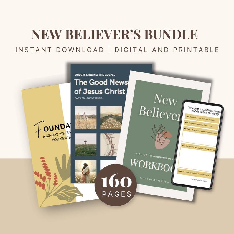 May include: A digital bundle for new believers, featuring three printable workbooks: "The Good News of Jesus Christ", "New Believer Workbook", and "Foundations: A 30-Day Bible Reading Plan for New Believers". The bundle includes 160 pages of content.