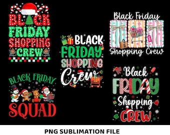 Funny Black Friday PNG, Black Friday PNG, Shopping Crew Design, Holiday Shopping Sublimation, Christmas Sale Design, Cyber Monday PNG
