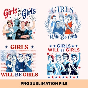 Las chicas serán chicas Png, Mujeres estadounidenses fuertes, Feminista patriótica del 4 de julio Png, Regalo del Día de la Independencia para ella, Feminista Png, Derechos humanos