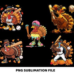 May include: A digital illustration featuring five cartoon turkeys in baseball attire. Each turkey is depicted with a baseball bat, baseball, and autumn-themed elements like pumpkins and leaves. The text "PNG SUBLIMATION FILE" is at the bottom.