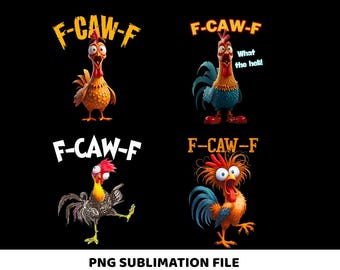 Funny F-Caw-F Chicken Bundle PNG, Funny Screaming Chicken PNG, Meme Farm Animal Png, F-CAW-F Meme Png