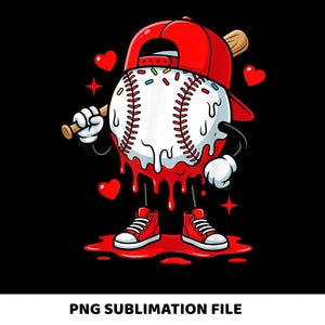 May include: A cartoon baseball character wearing a red cap and sneakers, holding a bat. The baseball has a melting design with red drips and is surrounded by red hearts on a black background. The text "PNG SUBLIMATION FILE" is at the bottom.