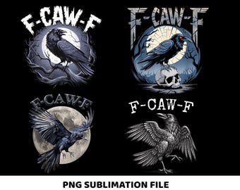 F-Caw-F SVG, F-Caw-F PNG, FcawF Png, Funny Gothic Raven Art,Crow Digital Png, Funny Raven Design,Printable Bird Clipart,Dark Bird Humor