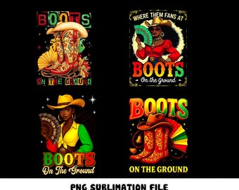 Juneteenth Png Bundle, Western Juneteenth Png, Cowboy Boot Juneteenth Png, Black Cowgirl Png, Boots On The Ground Png, Black History Month
