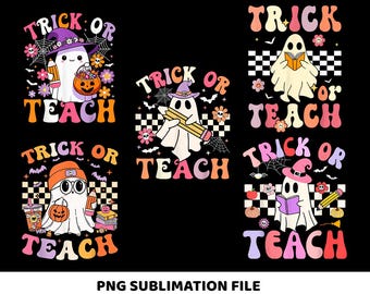 Teacher Halloween Bundle PNG, Trick Or Teach Cute Ghost Pumpkin Digital Download, Spooky Groovy Fall School Png, Classroom Sublimation