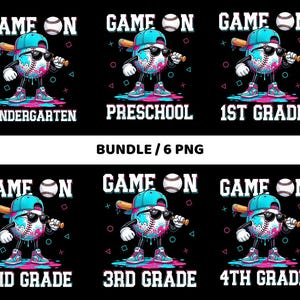 May include: A bundle of six digital designs featuring a cartoon baseball character wearing a blue cap and sunglasses, holding a bat. The text reads GAME ON with grade levels: KINDERGARTEN, PRESCHOOL, 1ST GRADE, 2ND GRADE, 3RD GRADE, and 4TH GRADE.
