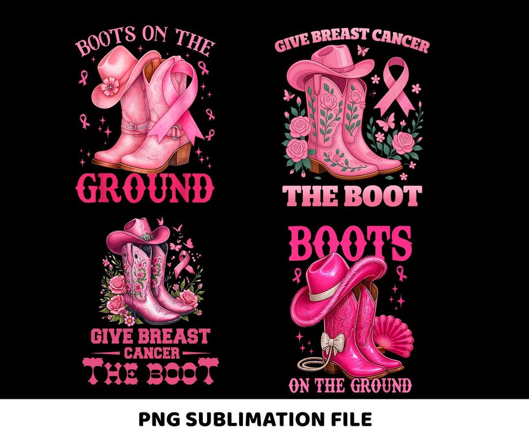Boots on the Ground Png Bundle, Give Cancer the Boot Png, Pink Cowgirl ...