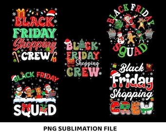 Funny Black Friday PNG, Black Friday PNG, Shopping Crew Design, Holiday Shopping Sublimation, Christmas Sale Design, Cyber Monday PNG