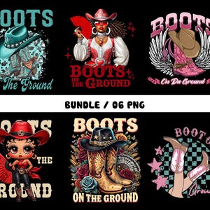 Boots On The Ground Bundle Png, Cowboy Boots Pink Cowgirl Boots Png, Cowgirl Png, Western Retro Sublimation Design, Black Cowgirls Png
