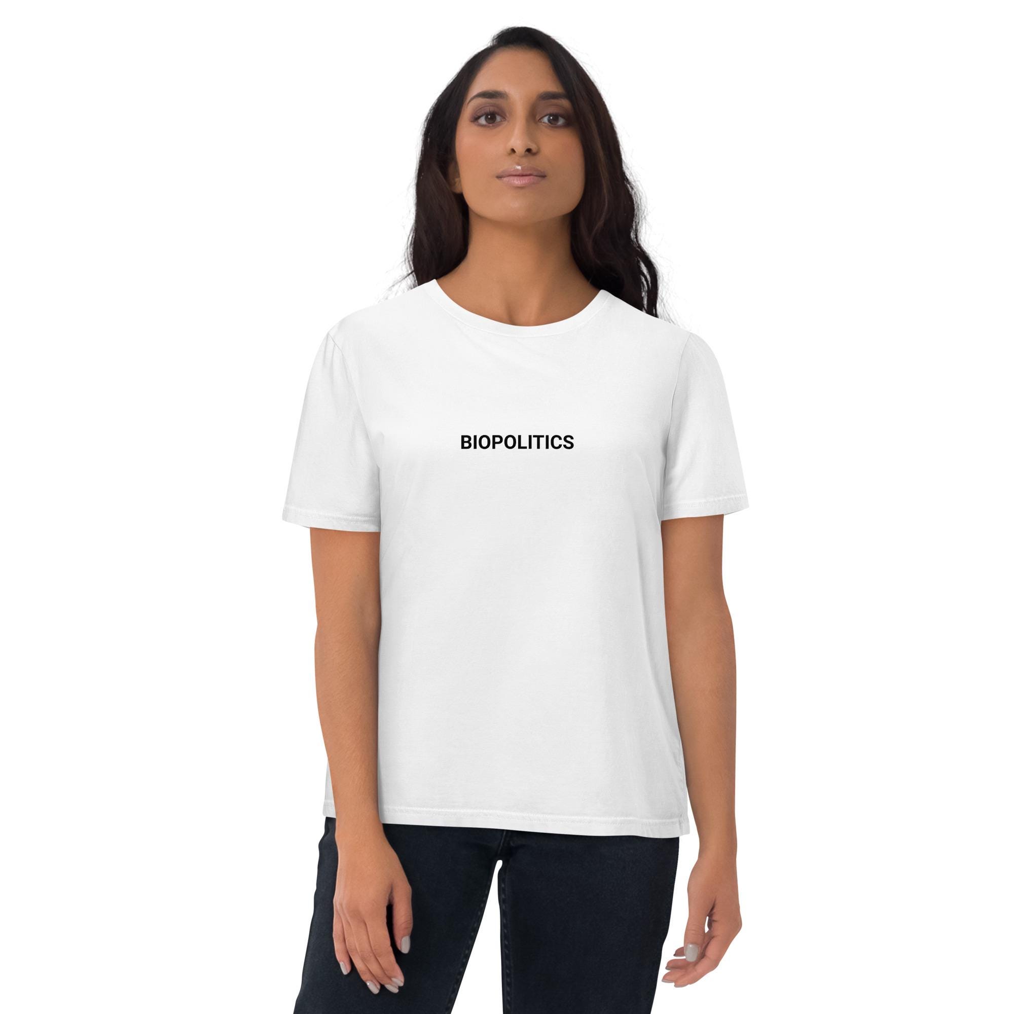 バイオポリティクス ホワイトTシャツ – ミニマリストの政治 