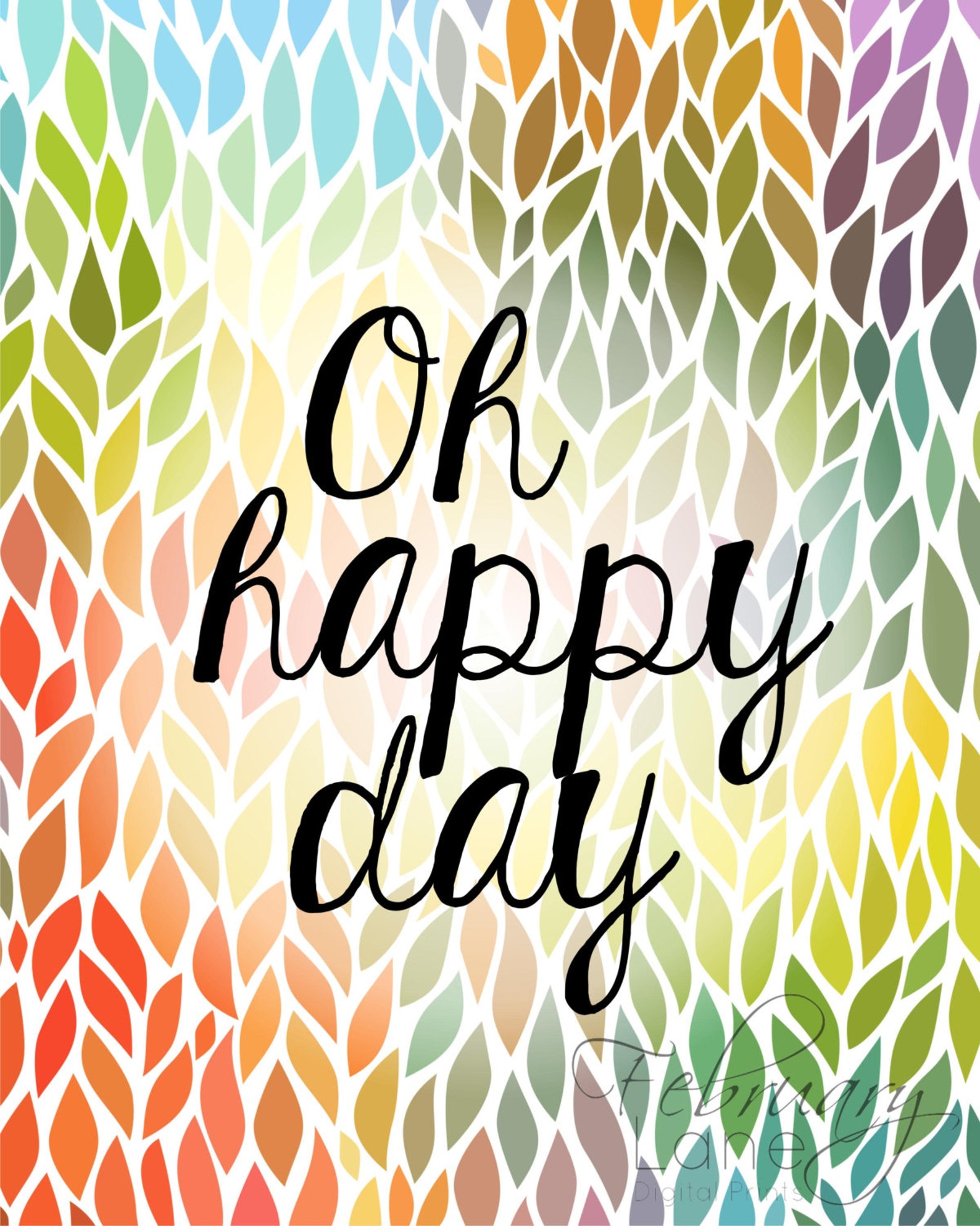 Oh Happy Day 8x10 Instant Download Printable Happiness Joy | Etsy