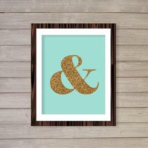 Ampersand Printable Wall Art Printable Engagement Wedding Valentine's Gift Turquoise Blue Gold Glitter 8x10 Instant Download Custom Color image 1